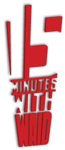 15minuteswithwaid