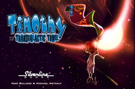 Timothy and the Transgalactic Towel