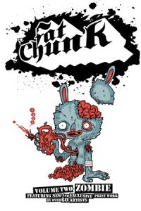Fat Chunk Volume 2: Zombie