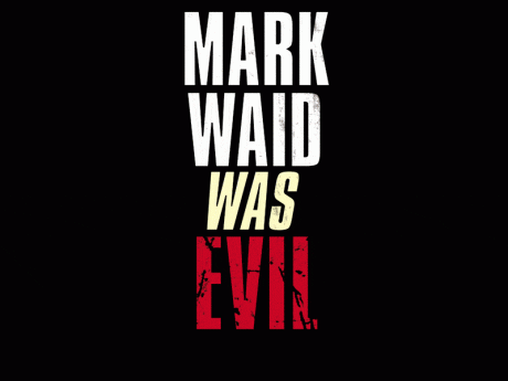 Mark Waid Was Evil