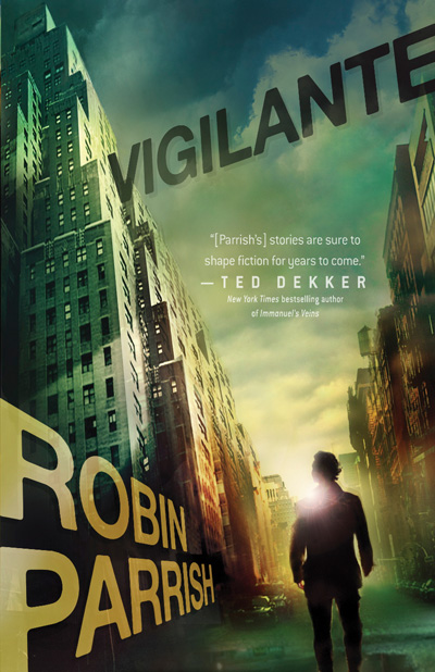 Robin Parrish Vigilante Cover